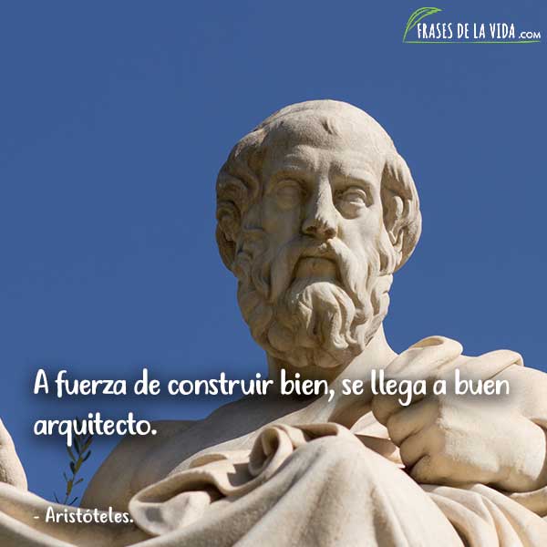 Frases de arquitecto Aristóteles