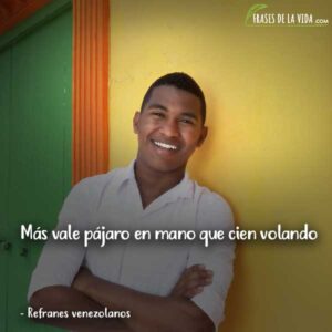 30 Refranes Y Dichos Venezolanos Conoce Más De La Cultura Venezolana