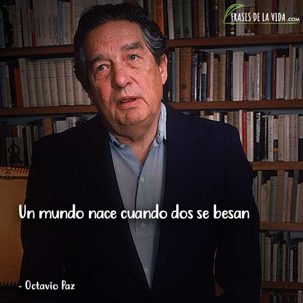 Citas de Octavio Paz