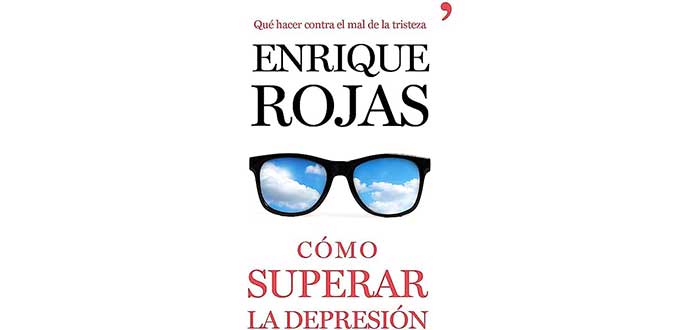 Cómo superar la depresión - Libros de Enrique Rojas